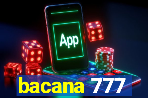 bacana 777